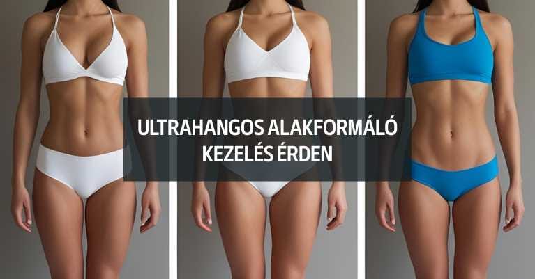 Ultrahangos kavitációs alakformáló kezelés Érden