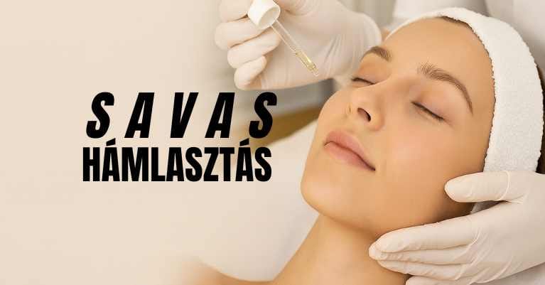 Savas hámlasztás – Bőrmegújulás Érden